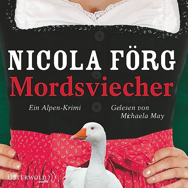 Kommissarin Irmi Mangold - 4 - Mordsviecher, Nicola Förg