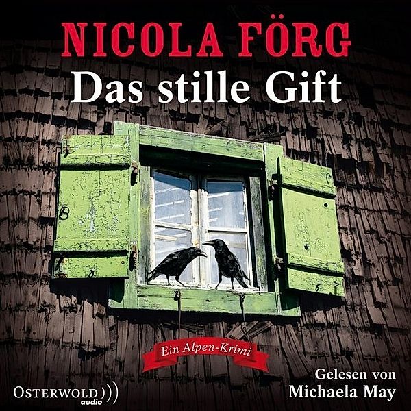 Kommissarin Irmi Mangold - 7 - Das stille Gift, Nicola Förg