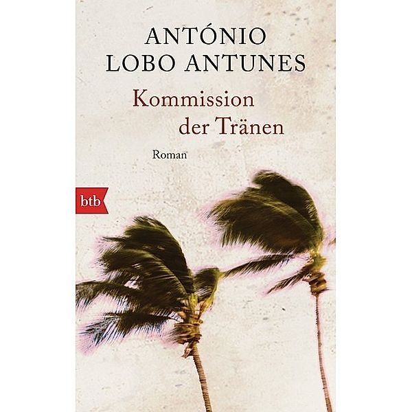 Kommission der Tränen, António Lobo Antunes