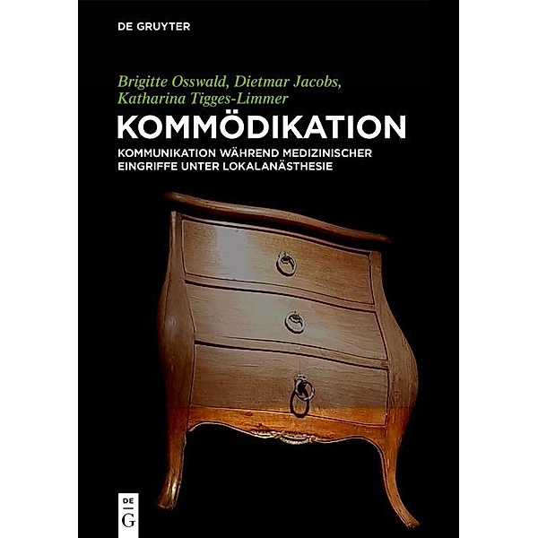 Kommödikation, Brigitte Osswald, Dietmar Jacobs, Katharina Tigges-Limmer