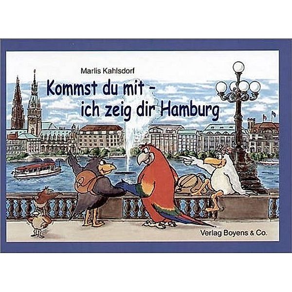 Kommst du mit - ich zeig dir Hamburg, Marlis Kahlsdorf