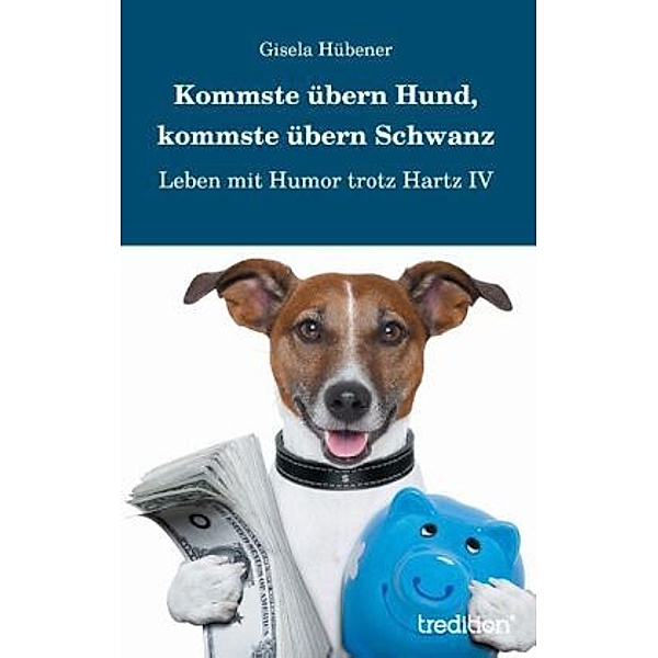 Kommste übern Hund, kommste übern Schwanz, Gisela Hübener
