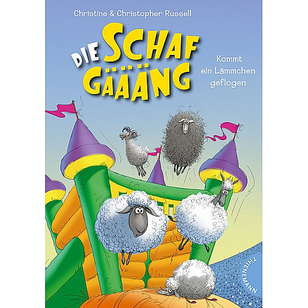 Kommt ein Lämmchen geflogen / Die Schafgäääng Bd.5, Christopher Russell, Christine Russell