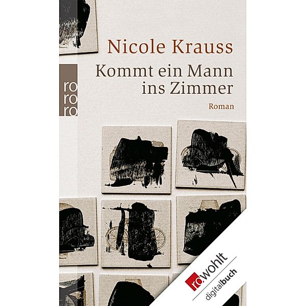 Kommt ein Mann ins Zimmer, Nicole Krauss