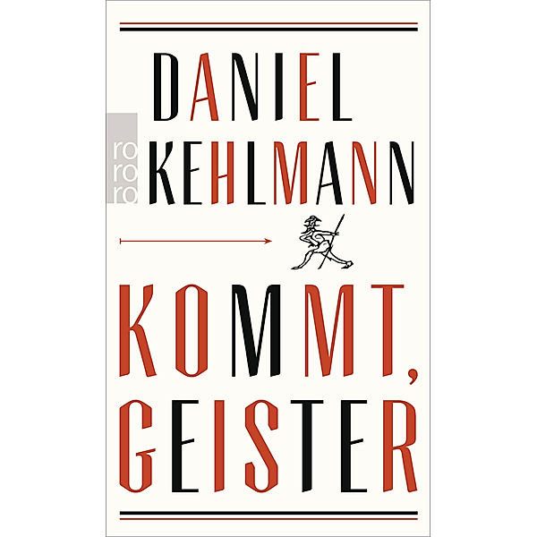 Kommt, Geister, Daniel Kehlmann