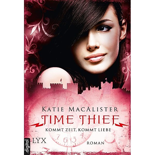 Kommt Zeit, kommt Liebe / Time Thief Bd.2, Katie MacAlister