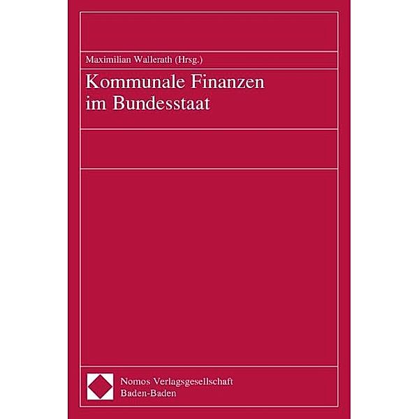 Kommunale Finanzen im Bundesstaat