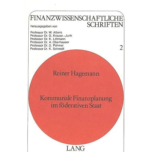 Kommunale Finanzplanung im föderativen Staat, Reiner Hagemann