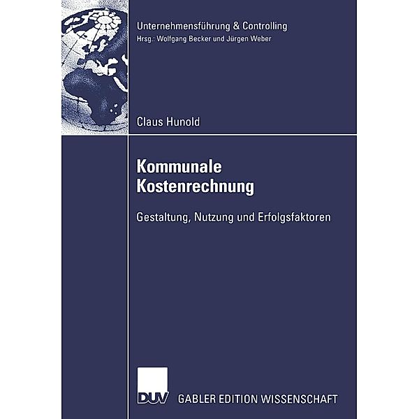 Kommunale Kostenrechnung / Unternehmensführung & Controlling, Claus Hunold