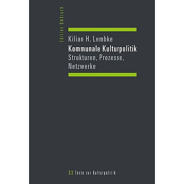 Kommunale Kulturpolitik, Kilian H. Lembke