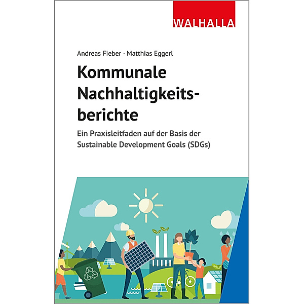 Kommunale Nachhaltigkeitsberichte, Andreas Fieber, Matthias Eggerl