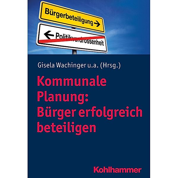 Kommunale Planung: Bürger erfolgreich beteiligen