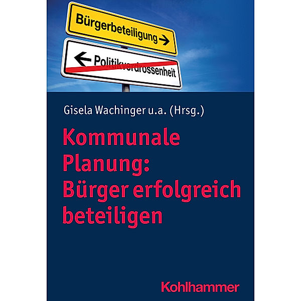 Kommunale Planung: Bürger erfolgreich beteiligen