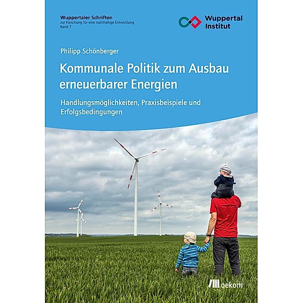 Kommunale Politik zum Ausbau erneuerbarer Energien, Philipp Schönberger