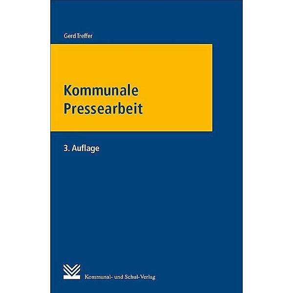 Kommunale Pressearbeit, Gerd Treffer