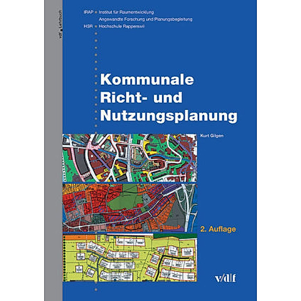 Kommunale Richt- und Nutzungsplanung, Kurt Gilgen