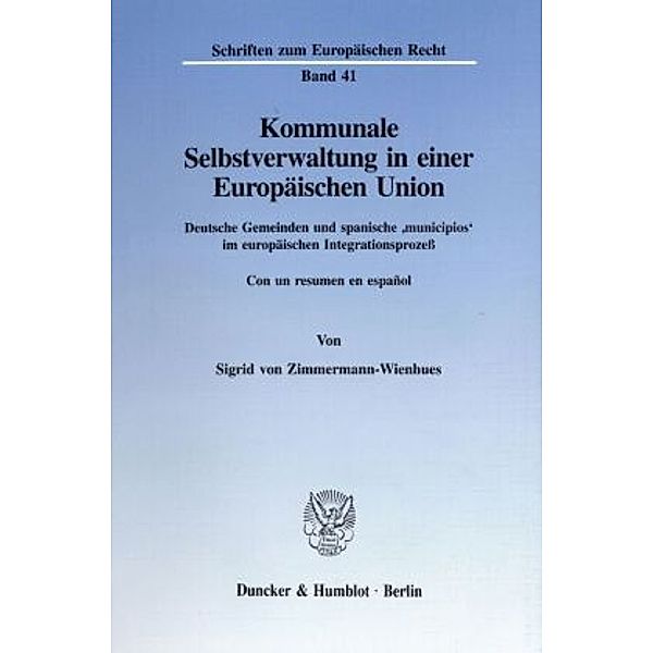 Kommunale Selbstverwaltung in einer Europäischen Union., Sigrid von Zimmermann-Wienhues