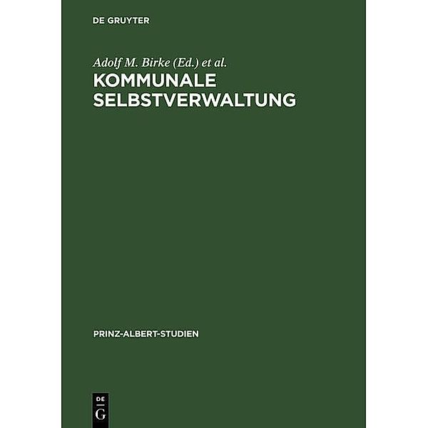 Kommunale Selbstverwaltung / Prinz-Albert-Studien Bd.13