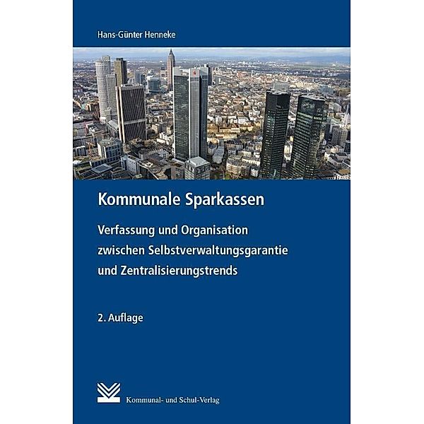 Kommunale Sparkassen, Hans G Henneke