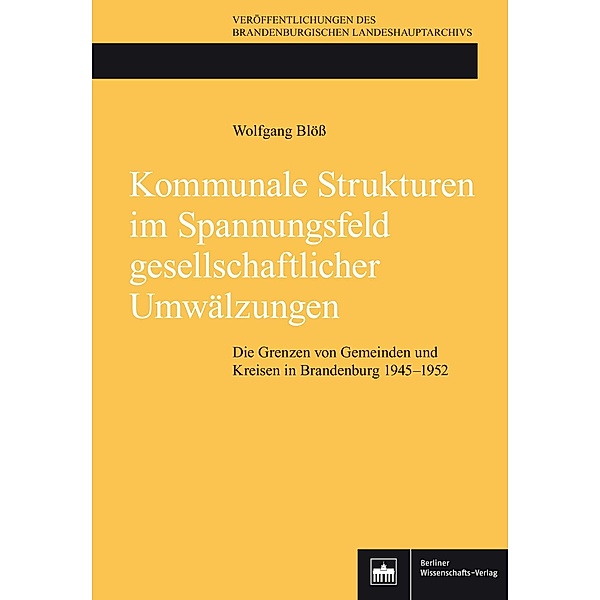 Kommunale Strukturen im Spannungsfeld gesellschaftlicher Umwälzungen, Wolfgang Blöss