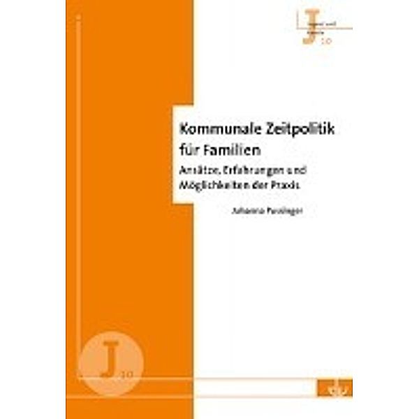 Kommunale Zeitpolitik für Familien, Johanna Possinger