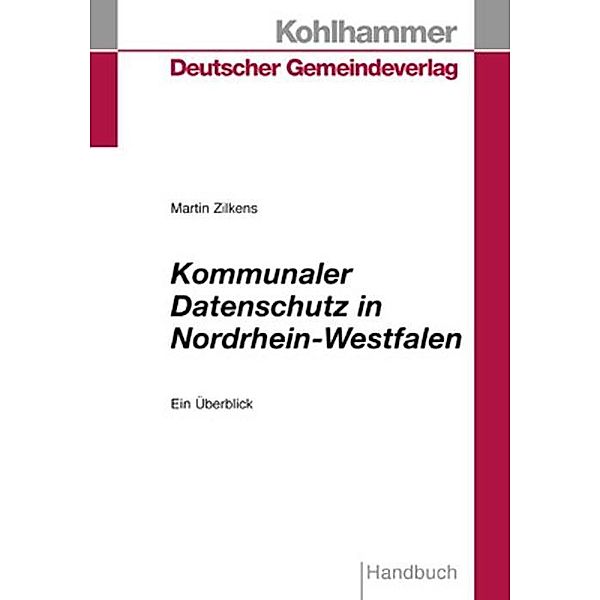 Kommunaler Datenschutz in Nordrhein-Westfalen, Martin Zilkens