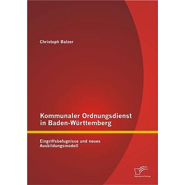 Kommunaler Ordnungsdienst in Baden-Württemberg, Christoph Balzer