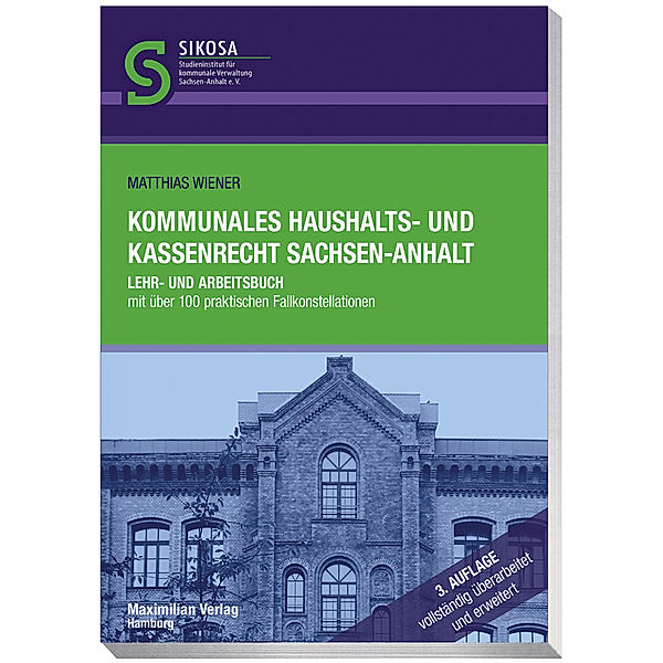 Kommunales Haushalts- und Kassenrecht Sachsen-Anhalt, Matthias Wiener