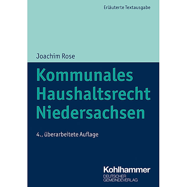 Kommunales Haushaltsrecht Niedersachsen, Joachim Rose