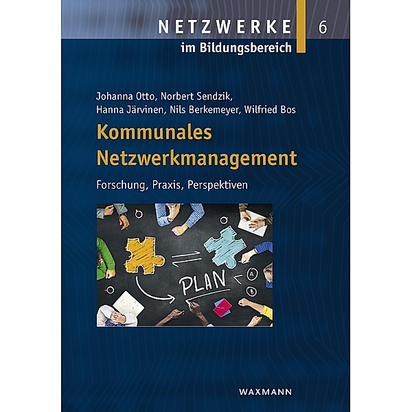 Kommunales Netzwerkmanagement, Nils Berkemeyer, Wilfried Bos, Hanna Järvinen, Johanna Otto, Norbert Sendzik