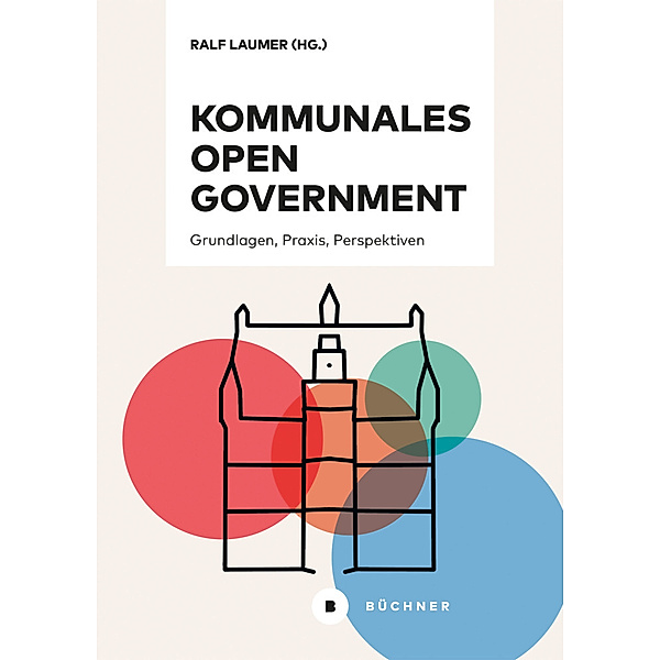 Kommunales Open Government, Ralf Laumer