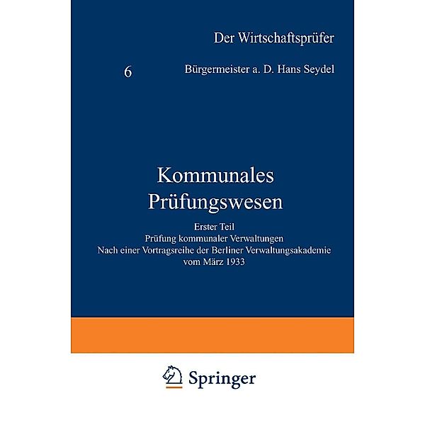 Kommunales Prüfungswesen / Der Wirtschaftsprüfer Bd.6, Hans Sendel