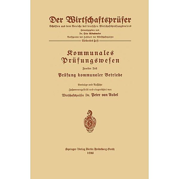 Kommunales Prüfungswesen / Der Wirtschaftsprüfer Bd.7, Peter van Aubel