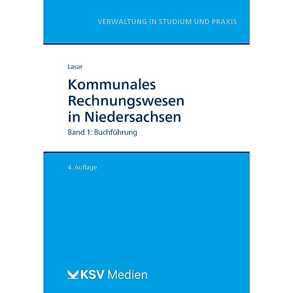 Kommunales Rechnungswesen in Niedersachsen (Bd. 1/3), Andreas Lasar