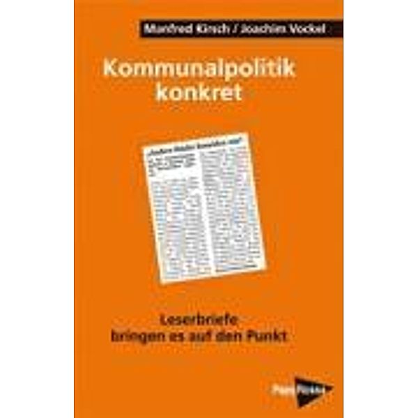 Kommunalpolitik konkret, Manfred Kirsch, Joachim Vockel