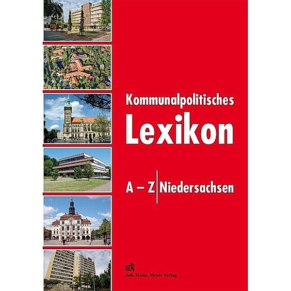 Kommunalpolitisches Lexikon A - Z  Niedersachsen, Richard Eckermann, Stephan Kassel, Manfred Pühl, Daniel Ramsey, Melanie Reimer, Arne Schneider