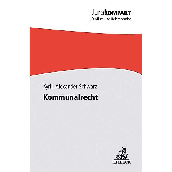 Kommunalrecht, Kyrill-Alexander Schwarz