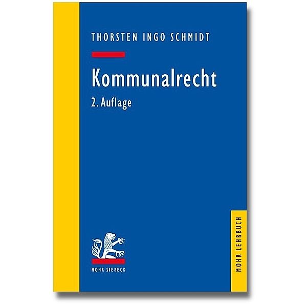 Kommunalrecht, Thorsten I. Schmidt