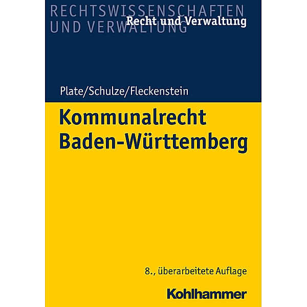 Kommunalrecht Baden-Württemberg, Klaus Plate, Charlotte Schulze, Jürgen Fleckenstein