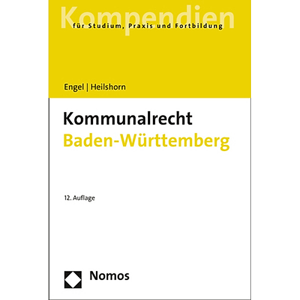 Kommunalrecht Baden-Württemberg, Rüdiger Engel, Torsten Heilshorn