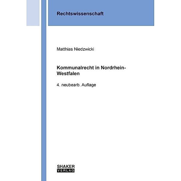 Kommunalrecht in Nordrhein-Westfalen, Matthias Niedzwicki