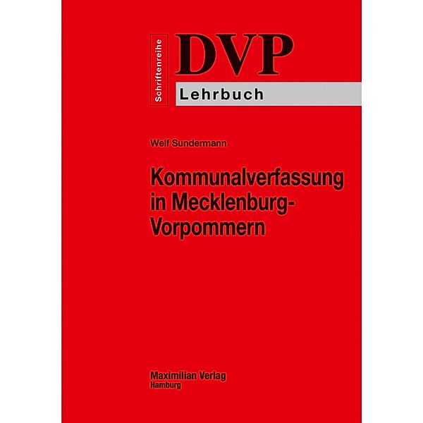 Kommunalverfassung in Mecklenburg-Vorpommern, Welf Sundermann