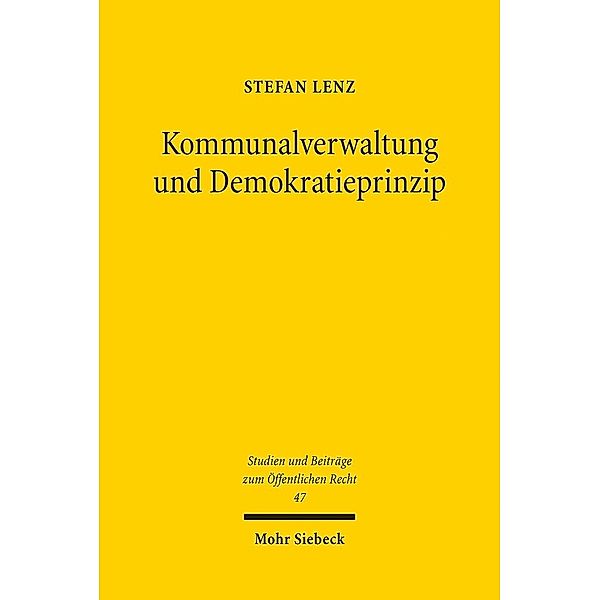 Kommunalverwaltung und Demokratieprinzip, Stefan Lenz