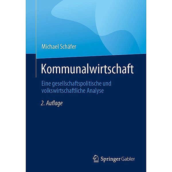 Kommunalwirtschaft, Michael Schäfer