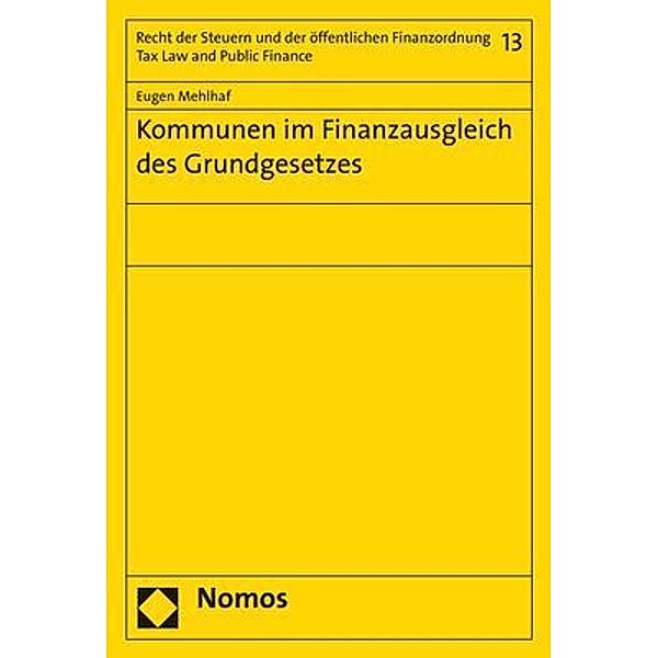 Kommunen im Finanzausgleich des Grundgesetzes, Eugen Mehlhaf