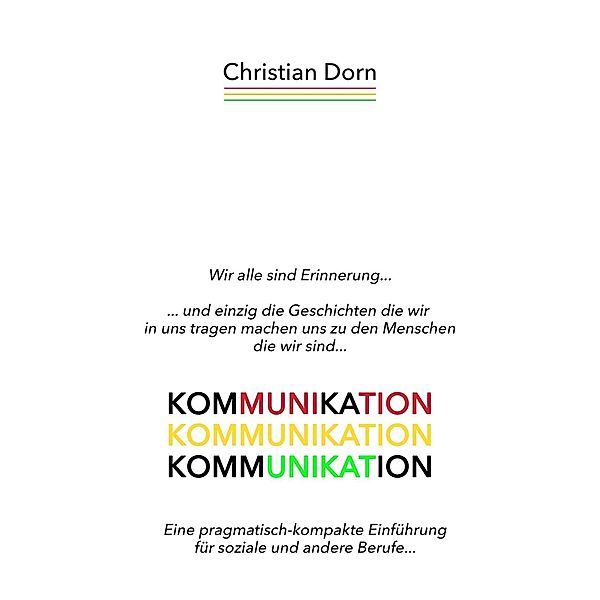 Kommunikation, Christian Dorn