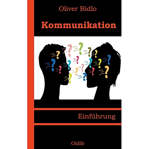 Kommunikation, Oliver Bidlo