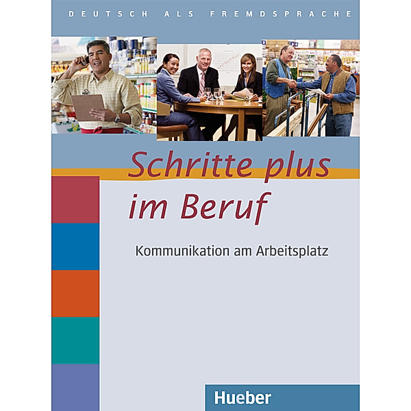 Kommunikation am Arbeitsplatz, m. Audio-CD, Sandra Jotzo, Brigitte von Taeuffenbach, Wolfgang Baum