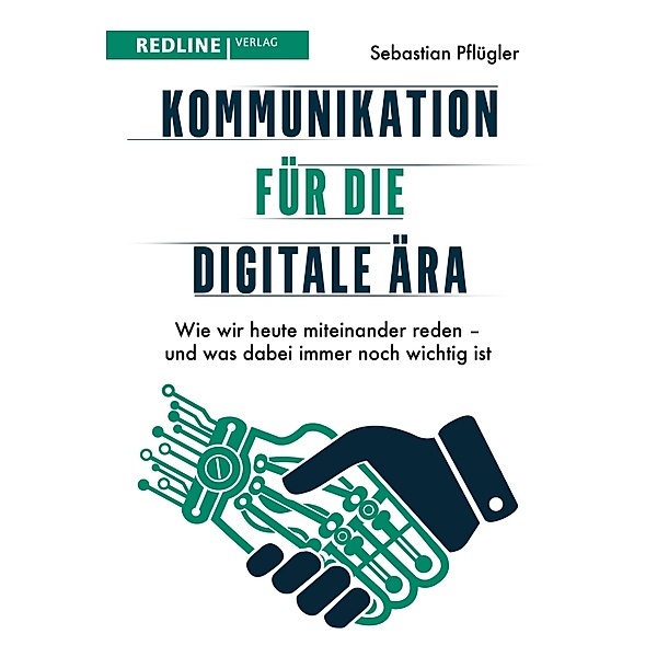Kommunikation für die digitale Ära, Sebastian Pflügler