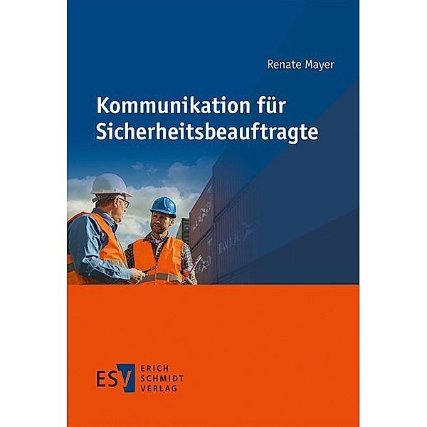 Kommunikation für Sicherheitsbeauftragte, Renate Mayer